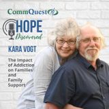 The Impact of Addiction on Families and Family Support with Kara Vogt