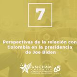 7. Perspectivas de la relación con Colombia en la presidencia de Joe Biden