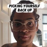Picking Yourself Back Up: One small decision