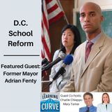 Former D.C. Mayor Adrian Fenty on School Reform