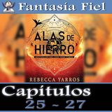 Análisis Alas de Hierro - Capítulos 25- 27