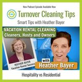 Vacation Rental Cleaning: Is it Really That Different?