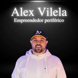 Alex Vilela, empreendedor periférico - EP#38