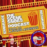 A Studio Audience | The Scene Snobs Podcast Ep. 402 – Best Movies Per Studio + Major Studio Takeovers!
