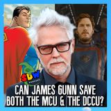Can James Gunn save both the MCU & the DCCU?