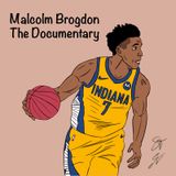 EP79: Malcolm Brogdon, the Documentary