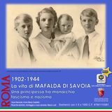 1902-1944 La vita di MAFALDA DI SAVOIA Una principessa tra monarchia, fascismo e nazismo