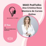 À conversa com Ana Cristina Rosa