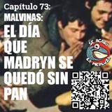 El día que Madryn se quedó sin pan #Malvinas