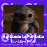 Agitando la Pantalla - T3/EP7 LILO&STITCH (2025) - OHANA SIGNIFICA GENTRIFICACIÓN