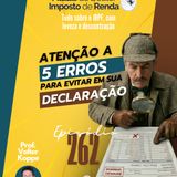 PDIR Ep. 262 – 5 erros a evitar na sua declaração