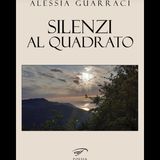 Alessia Guarraci "Silenzi al quadrato"