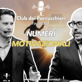Numeri MOTIVAZIONALI - Club dei Parrucchieri Eps. 38