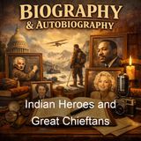 Indian Heroes and Great Chieftans - Charles Alexander Eastman