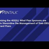 Modernizing-the-403b-hear-what-plan-sponsors-are-doing-to-streamline-the-management
