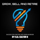 Grow Sell Retire Podcast - Words that Sell From International Engagement specialist Richard Blank