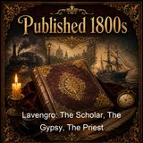 Lavengro The Scholar The Gypsy The Priest - George Borrow - Part 3