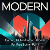 Human All Too Human A Book For Free Spirits Part I - Friedrich Nietzsche - Part 2