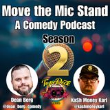 Move the Mic Stand - Season 2 - Episode 5 - Will the REAL Bobby Hill, PLEASE STAND UP!