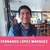 Elecciones 2021 Veracruz- Boca Del Río.- Una Conversación con Fernando López Márquez