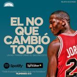 El ¡No! Que Cambió El Baloncesto