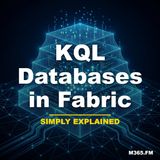 KQL Databases in Fabric - Simply Explained
