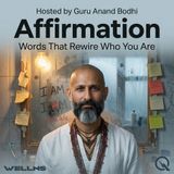Affirmation - From Wishing to Being