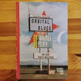 #332 - Orbital Blues (Recensione)