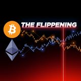139. The Flippening: Bitcoin vs Ethereum | Digital Asset News