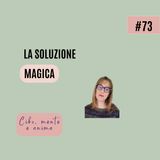 La soluzione magica
