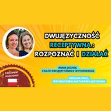 🌍 🇵🇱 Dwujęzyczność RECEPTYWNA: rozpoznać i DZIAŁAĆ #dwujęzyczność