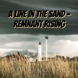 A Line In The Sand - Remnant Arise