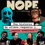 NOPE: Una historia de aliens, vaqueros y... ¿¡monos asesinos!?