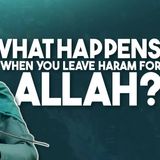 Surat Al Kahf | What Happens When You Leave Haram For Allah