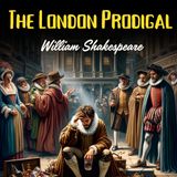 02 - The London Prodigal