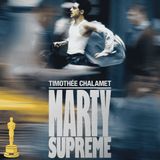 Marty Supreme (2026 Oscars Best Picture Nominee)