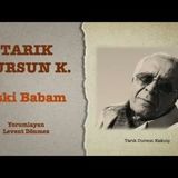 Tarık Dursun Kakınç - Eski Babam - Sesli Kitap Dinle