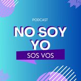 Radio Hemisférica - No soy yo sos vos (E6) - Eva María Fernández
