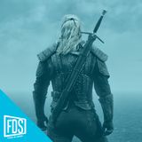 FDS Review :  'The Witcher' (ep.111)