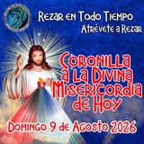  🔴Coronilla a la Divina Misericordia de Hoy Domingo 9 de Agosto 2026. 🙏