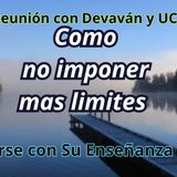 Como no imponer mas limites – Unirse con Su Enseñanza (27)