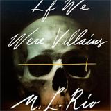 Murder, Mystery, and Shakespeare: The Intrigue of 'If We Were Villains'