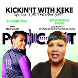 Season 8: Episode #5 with Joy Harris AKA Coach Joy