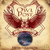 Owl Post 000: Introduction