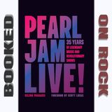 Pearl Jam's Live legacy: 35 years of Legendary Music & Revolutionary Concerts [Episode 332]