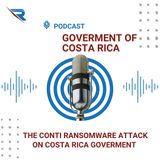 The Conti Ransomware Attack On The Goverment Of Costa Rica