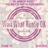 The numbers mindset that might be hurting your podcast