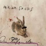 Von Risiken und Nebenwirkungen: Die Probanden-Tagebücher (2) - von Miriam Sachs