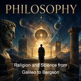 Religion and Science from Galileo to Bergson - John Charlton Hardwick