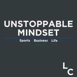 Episode 29 - Unstoppable in the Workplace